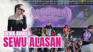 Download Lagu DENIK ARMILA - SEWU ALASAN ( ONE PRO FEAT SEKAWAN PENGATIGAN ) MP3 Download Lagu DENIK ARMILA - SEWU ALASAN ( ONE PRO FEAT SEKAWAN PENGATIGAN ) MP3