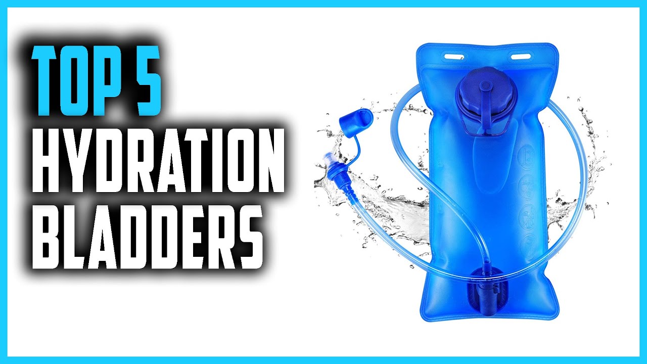 Best Hydration Bladders 2023 Top 5 Hydration Bladders for Backpacking