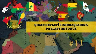 Uzun zaman sonraaa YENİDENN! Çıkan Devlet Parçalanıyor / #11