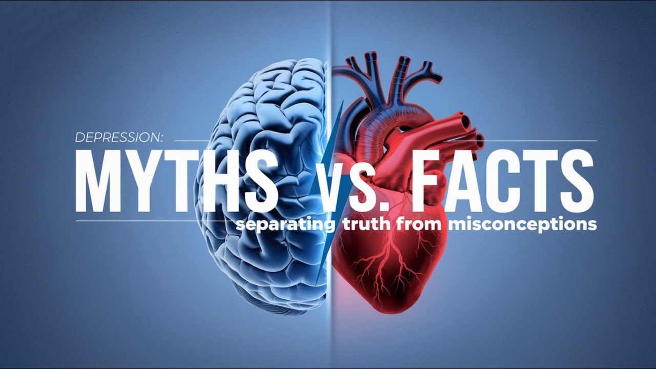 Depression: Myths vs. Facts | Separating Truth from Misconceptions ...