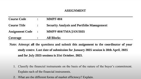 MMPF - 004 Solved Assignment Jan 2025 | July 2025 | MBA | Security Analysis & Portfolio Management