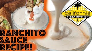 CPK RANCHITO SAUCE Recipe!  California Pizza Kitchen Spicy Ranch Sauce -Recipe from their Cookbook!