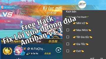 Free Hack | Hướng dẫn hack ZingSpeed Mobile:Gia tốc tùy chọn,Max Nitro,Cww. Antiban v1.1, New KGA