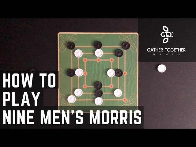 How To Play Nine Men's Morris 