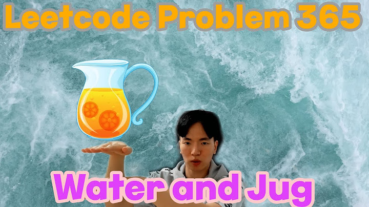 Leetcode 365 Water and Jug Problem (using Greatest Common Divisor)