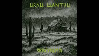 Urku Llanthu - Wachuma (Full)