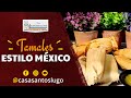 TAMALAS ESTILO MEXICO