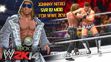 Johnny Nitro SVR 2007 Mod For WWE 2K14 Xbox 360/PS3