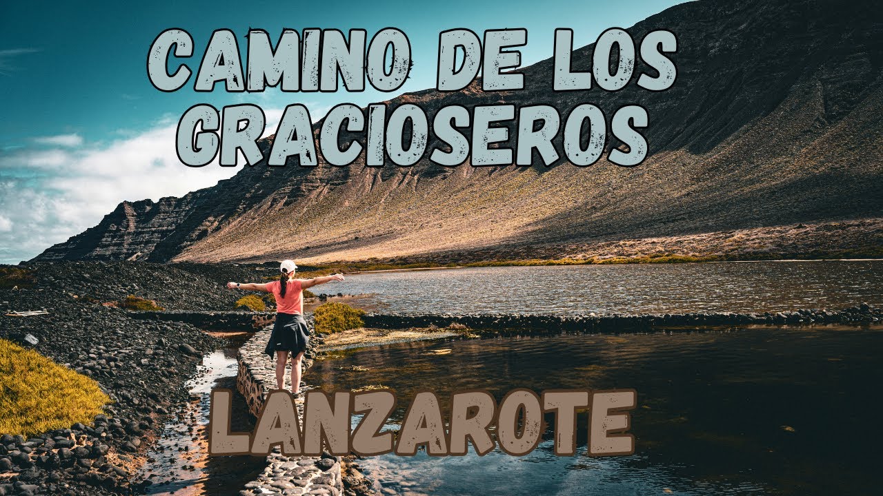 Trekking Spettacolare da non perdere se vai a Lanzarote. Camino de Los Gracioseros.