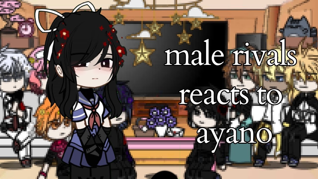//male rivals react to ayano ahshi//♡yandere simulator♡