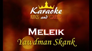 Meleik - Yawdman Skank (With Vocals) [Karaoke]