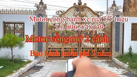 Cách chọn Motor cổng mở 2 cánh tốt nhất dễ lắp lại rất bền