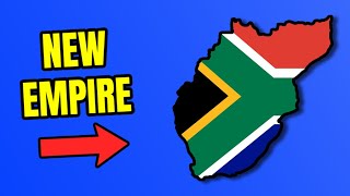 What If South Africa Formed An Empire?