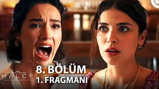 Halef: Köklerin Çağrısı 8. 1. Fragmanı