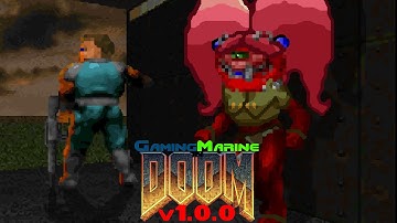 GamingMarine in Doom v1.0.0 Trailer (AVAILABLE NOW)