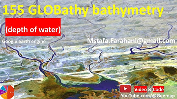 Globathy Bathymetry water depth using Sentinel-3c satellite imagery by Google Earth Engine GEE colab