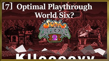 [Klloo Replays Soda Dungeon 2] Dimension 6 Done Optimally | Guide... Well Not Quite