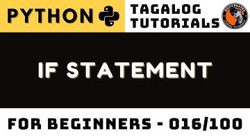 If Statement in Python Lesson 16 | Tagalog Coding Tutorials