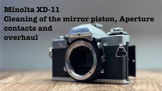 Minolta XD-11 - Cleaning the mirror piston, ASA/Aperture