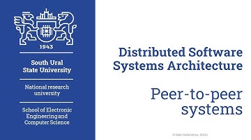 Peer-to-peer systems (Distributed Software Systems Architecture. 27.05.2020)