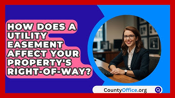 How Does A Utility Easement Affect Your Property
