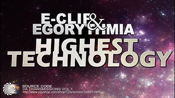 E-Clip & Egorythmia - Highest Technology