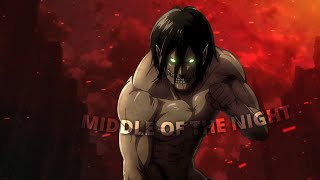 Eren Yeager | Attack On Titan | Middle Of The Night | Javeed Editz