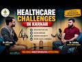 Healthcare Challenges in Karnah | In Conversation with Dr. Ishfaq (Medical Officer, SDH Tangdar)