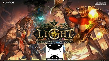 Light: Fellowship of Loux Android GamePlay Trailer (By Com2uS)