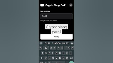 Crypto slang .  part 1 of Blum code #blum #subscribe