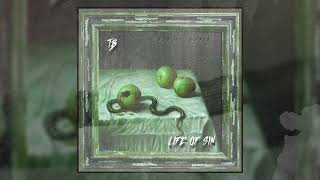 TB - Life Of Sin (Official Audio) @TBWhippedIT