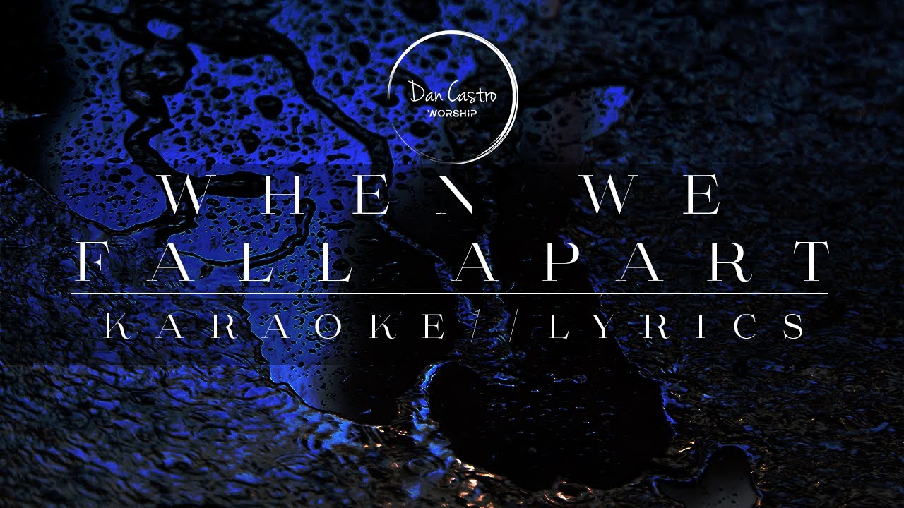 WHEN WE FALL APART Karaoke With Lyrics Ryan Stevenson YouTube