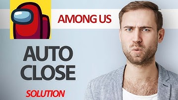 How To Fix Among Us Game App Auto Close | Step By Step