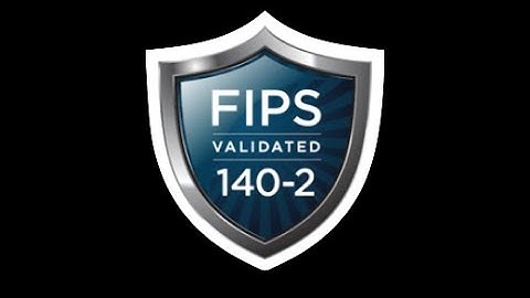Compliance with the fips standard is required làm thế nào năm 2024