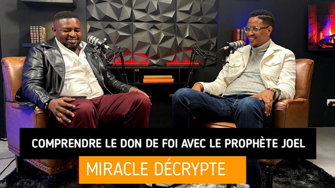 COMPRENDRE LE DON DE FOI AVEC Pr JOEL FRANCIS TATU ET Pr DJIMY MBAYA