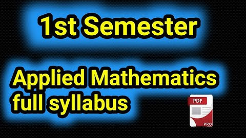 applied mathematics full syllabus//first semester applied mathematics//first semester all branch