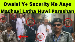 Asaduddin Owaisi Aaye Y+Plus Security Ke Sath Madhavi Latha Huwi Pareshan