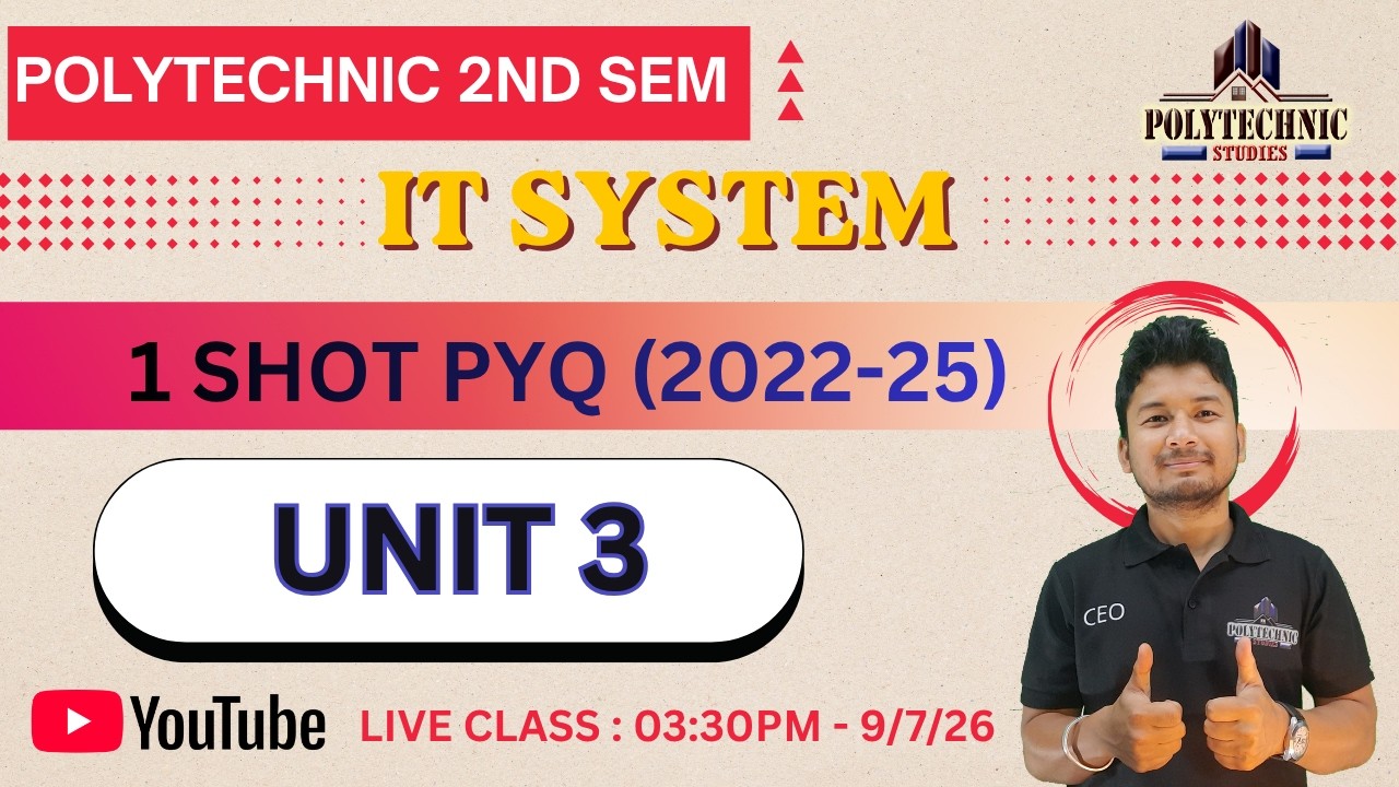 IT PYQ 2023-2025 | UNIT 3 | 2ND Semester | Polytechnic Studies | RK Sir