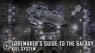 Star Citizen: Loremaker's Guide to the Galaxy - Kiel System