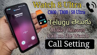 Smart Watch 8 Ultra / T800 / C800: Call Setting | Make & Answer Call (Telugu) screenshot 4