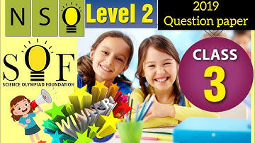 SOF NSO 2019 level 2 previous year question paper with answer key|for class 3|