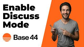 How To Enable Discuss Mode In Base44 (Easy Guide)