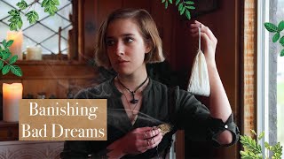 A Ritual to End Nightmares | Banishing Bad Dreams