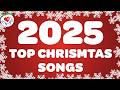 Best Christmas Music Playlist 🎄 Top 2025 Christmas Songs and Carols