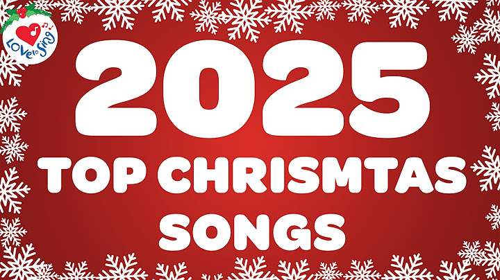 Best Christmas Music Playlist 🎄 Top 2025 Christmas Songs and Carols