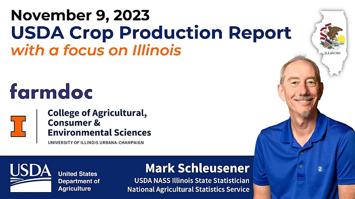 November 9, 2023 USDA Crop Production Report with a focus on Illinois