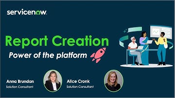 Creating Reports in ServiceNow!