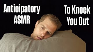 This Anticipatory Asmr Will Knock You Out Cold