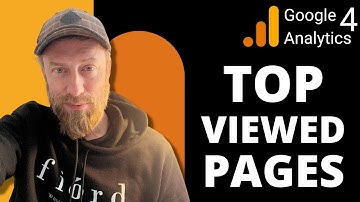 How to Find Your Top Viewed Pages in Google Analytics 4 (GA4 For Blogger)