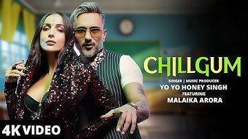 Chillgum | Yo Yo Honey Singh | Malaika Arora | New Punjabi Song 2025 | New Punjabi Hit | Honey Singh